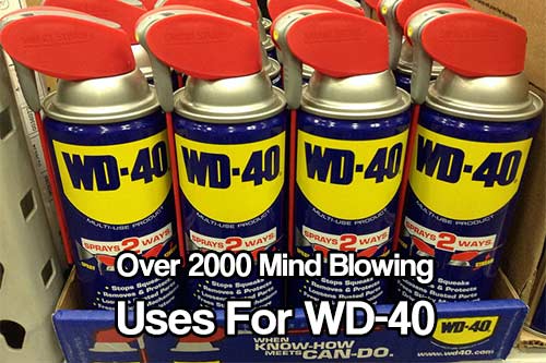 2000+ Uses For WD-40 - SHTF &amp; Prepping Central