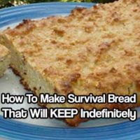 How To Make Survival Bread That Will KEEP Indefinitely