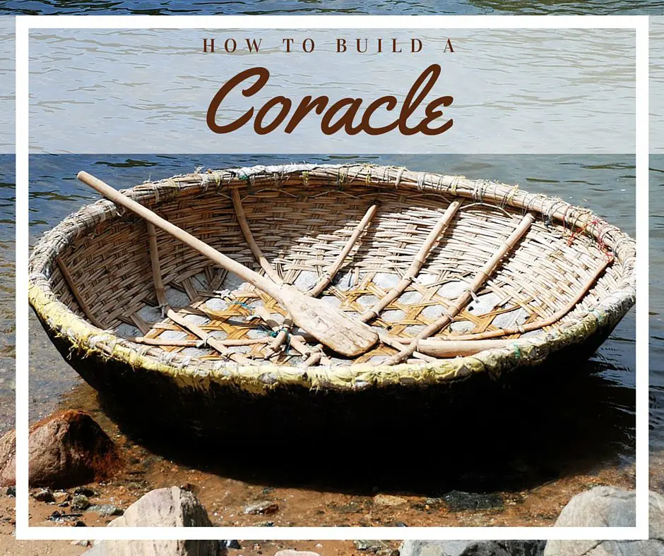 How to Build a Coracle - One Person Boat - SHTF Prepping ...