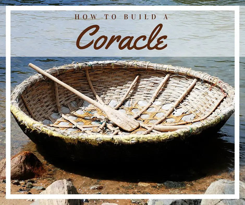 How to Build a Coracle - One Person Boat - SHTF Prepping ...