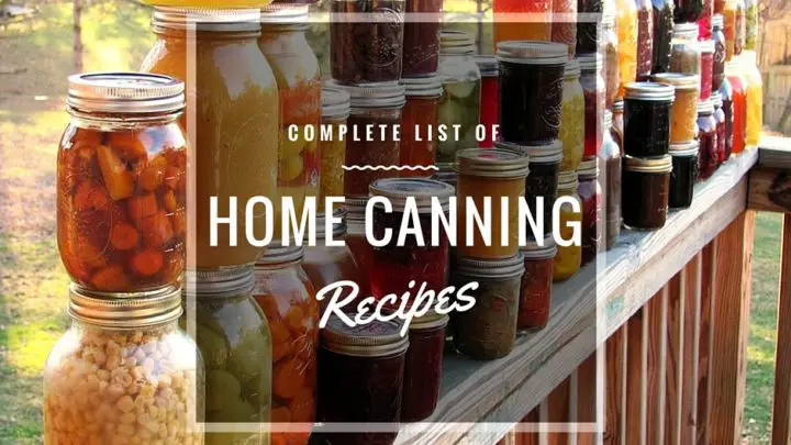 Complete List of Home Canning Recipes