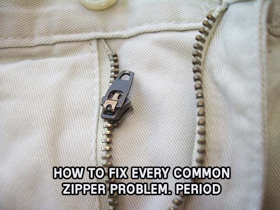 How to Fix Every Common Zipper Problem. Period 1 How to Fix Every Common Zipper Problem. Period