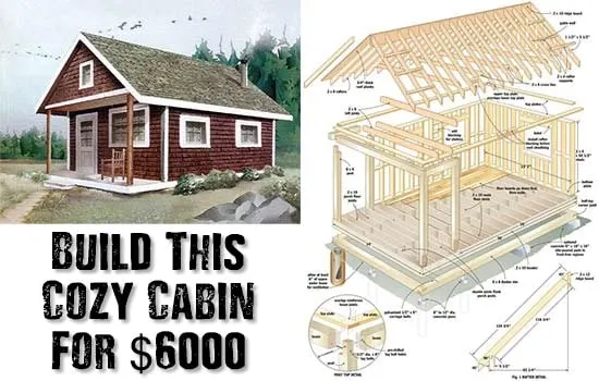Build This Cozy Cabin For $6000 - I think it is safe to say we all could use a cabin in our life. The trouble is they can cost as much as a house.