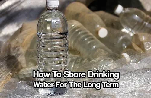 How To Store Drinking Water For The Long Term - Having enough drinking water to survive an emergency situation should be top on everyone’s list. FEMA suggest having about 3 weeks supply of drinking water on hand. That is a good amount but for the long term you need other solutions.