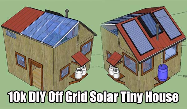 10k DIY Off Grid Solar Tiny House - SHTF Prepping & Homesteading Central