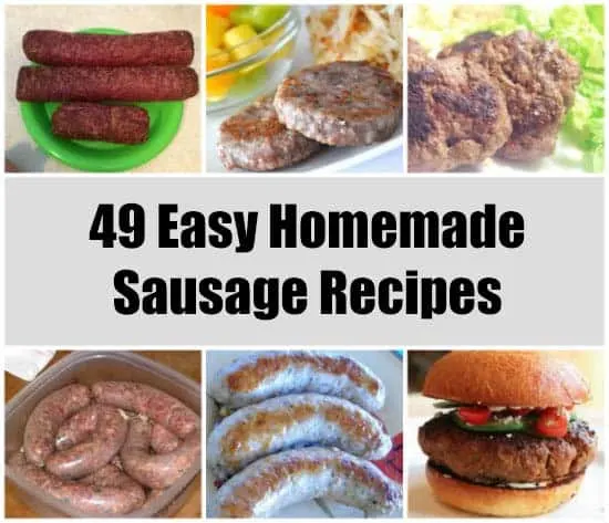 49 Homemade Sausage Recipes