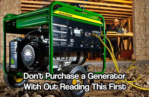 Don't Purchase a Generator With Out Reading This First - A generator will keep it on for an extended period of time afterwards until the electricity can be restored. This is a very helpful and even lifesaving invention – but there are a few things that you should consider before investing in one.