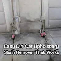 Easy DIY Car Upholstery Stain Remover That Works