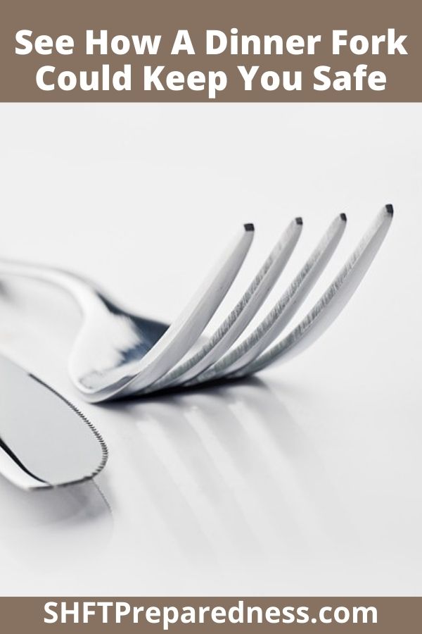 Who would have known that a humble fork could keep us safe at home and more importantly whilst traveling?