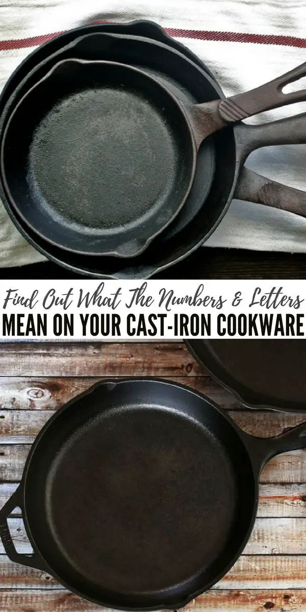 Find Out What The Numbers & Letters Mean On Your CastIron Cookware