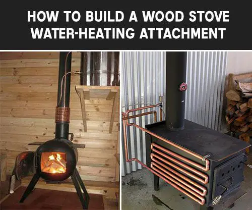 How To Build a Wood Stove Water-Heating Attachment - As oil, gas and electricity prices will no doubt rise soon, we get more and more messages asking about how to combat it and asking about heating water with wood stoves. Here is a great project for you.