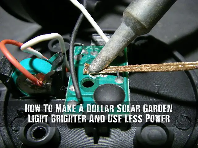 How To Make A Dollar Solar Garden Light Brighter And Use Less Power How To Make A Dollar Solar Garden Light Brighter And Use Less Power I Love
