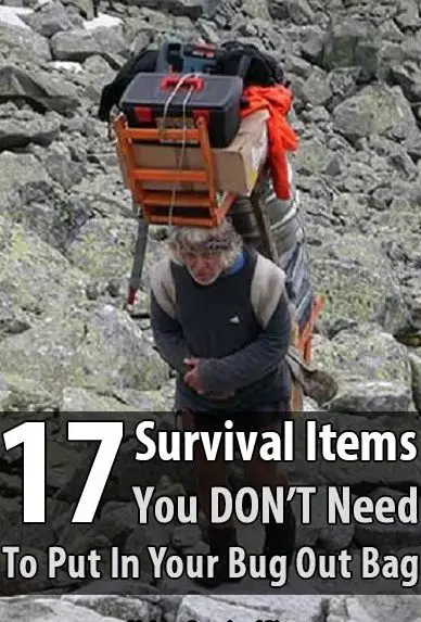 17 Survival Items You DON’T Need In Your Bug Out Bag - If you've spent even a little time learning about preparedness and survival, you've no doubt come across the "ultimate" list of bug out bag supplies. If you read too many of these lists, you'll be tempted to get more bug out bag items than you actually need.