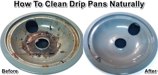 How To Clean Drip Pans Naturally SHTF Prepping Homesteading Central