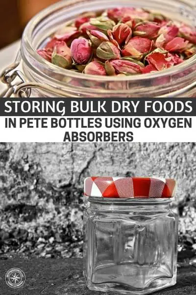 Storing Bulk Dry Foods In PETE Bottles Using Oxygen Absorbers - PETE bottles are food grade. That being said, this method of food storage should (in my own opinion) be used for short to medium term storage.