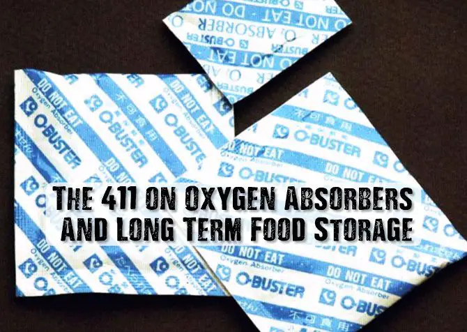 The 411 on Oxygen Absorbers And Long Term Food Storage - Adding these magical packets to your food storage creates an oxygen-free environment that prevents oxidation from occurring in foods as well as inhibits insect infestations. This assists in prolonging your food source, thus contributing to your overall survival during emergencies.