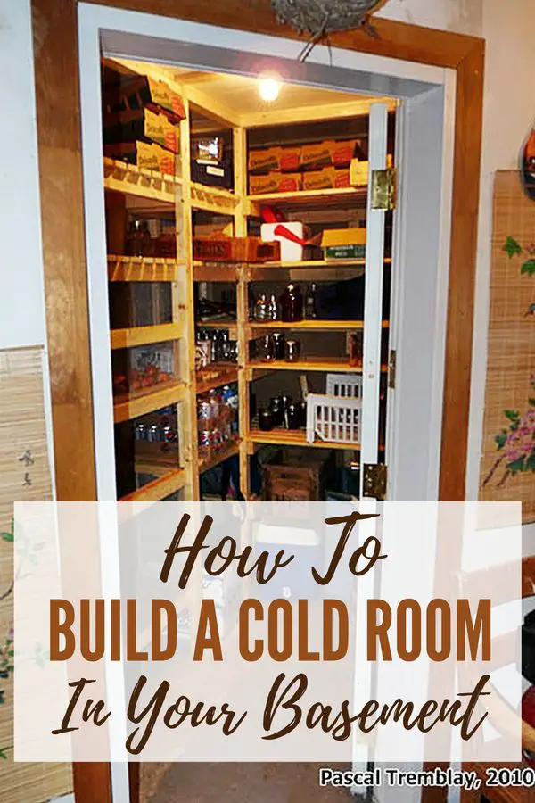 Build A Cold Room In Your Home Basement, Making A Cold Room In Basement