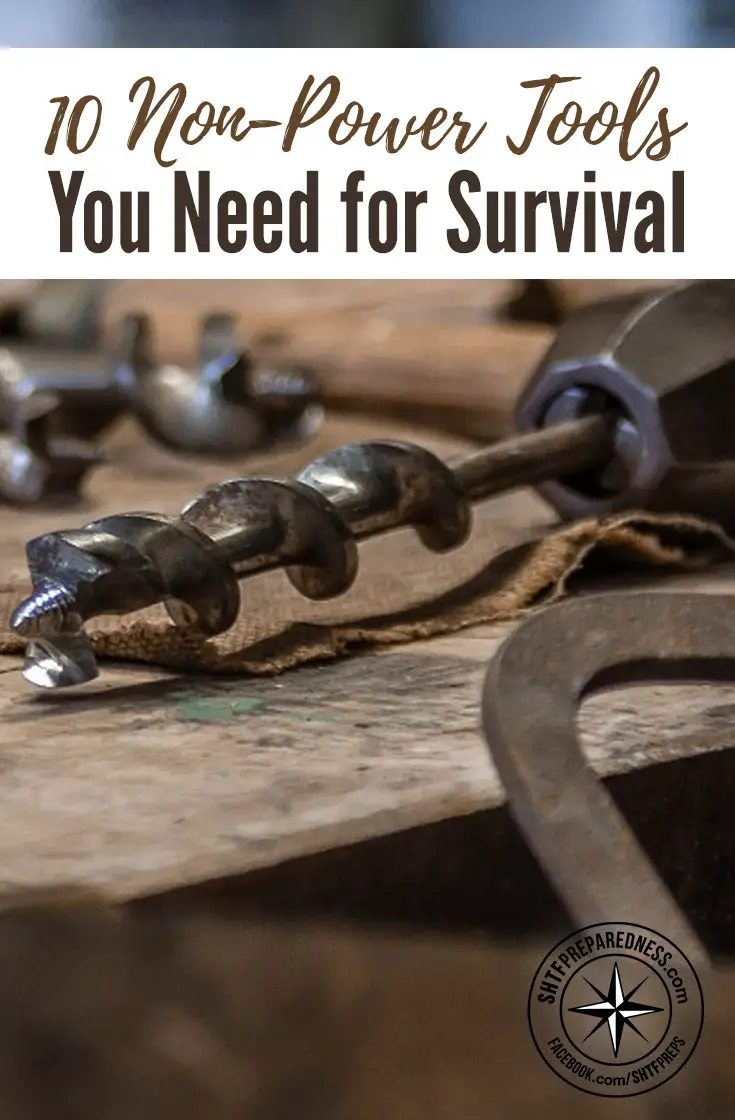 Invest in some great old fashioned non-powered tools that your grandad used. They'll still be working when the SHTF!