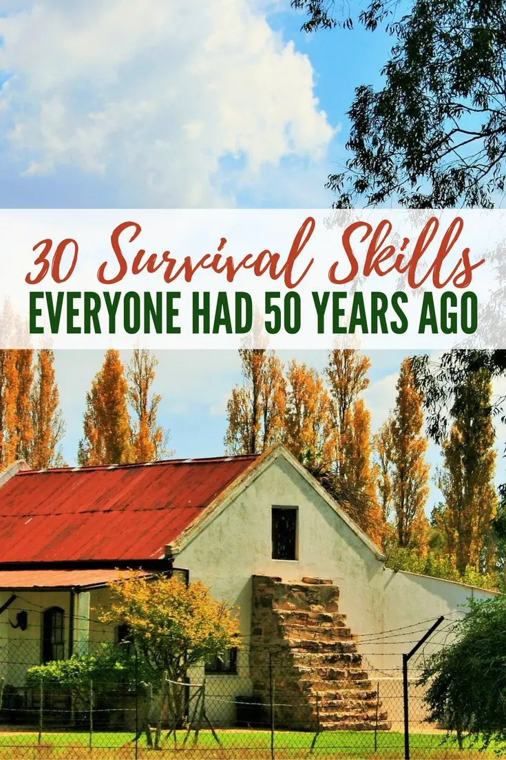 The survival skills your grandparents had 50 years ago provided them with food, warmth, comfort, and the knowledge to use resources from an environment that didn’t allow room for mistakes.
