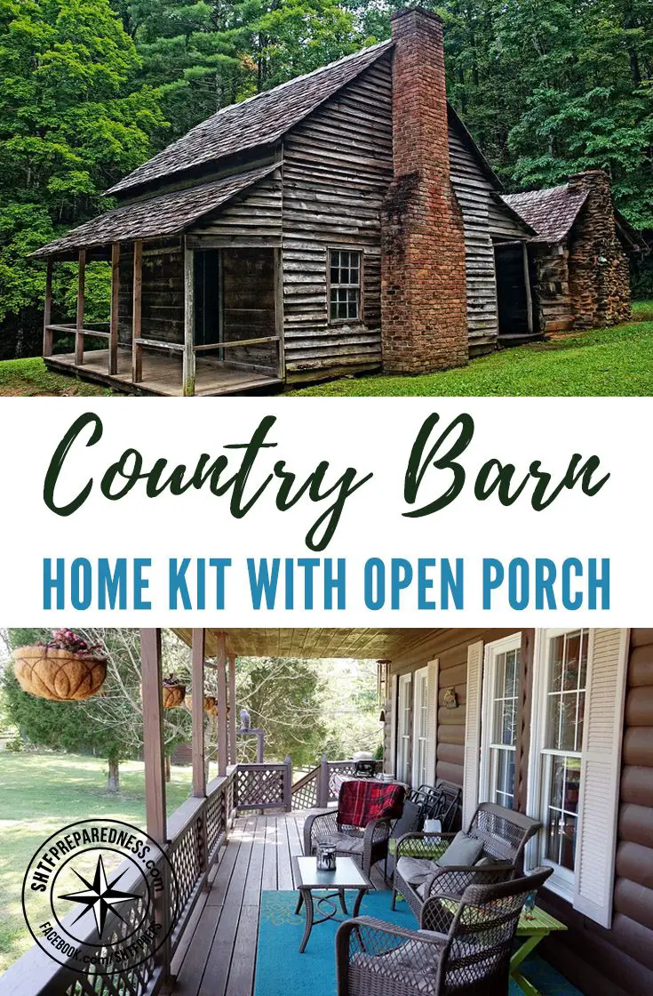 Country Barn Home Kit With Open Porch - I found this barn home kit that looks amazing. If you are in the market for a bigger home but don’t have hundreds of thousands of dollars to buy or build a “regular” home then these kits are for you.