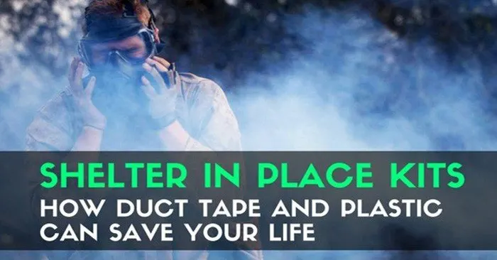Shelter in Place Kits – How Duct Tape and Plastic can Save Your Life - SHTF