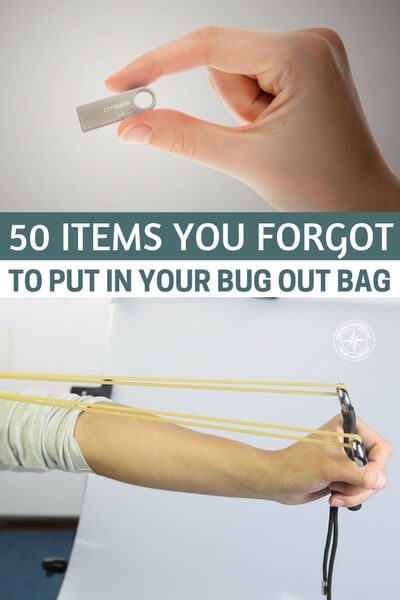 50 Items You Forgot To Put In Your Bug Out Bag — A bug out bag is never really complete. Not only do you have to rotate the food and batteries and make sure everything is still in working order, you also have to ask yourself two questions.