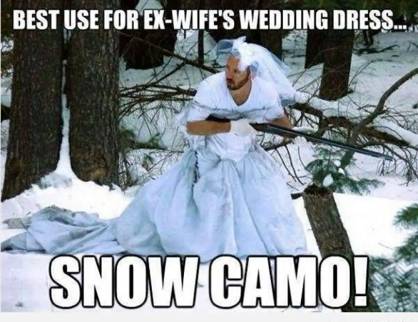 best use for ex-wife's wedding dress snow camo - meme