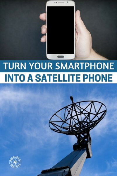 Turn Your Smartphone Into A Satellite Phone — We all know how cell phones can work on one street and then have no signal on another part of the same street. This makes cell phone not the best option for survival if you get lost in the desert or dense woods.