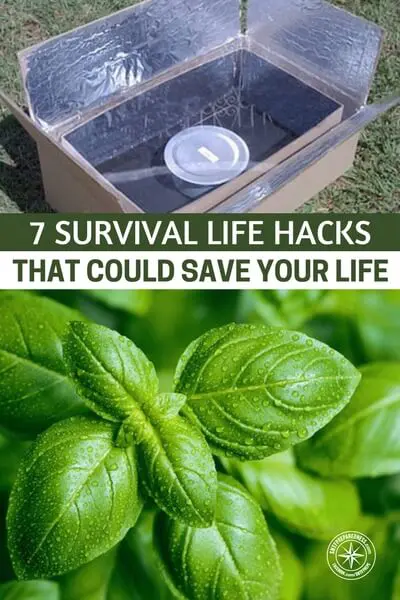 7 Survival Life Hacks That Could Save Your Life - This is a quick article to show you 7 really easy survival life hacks we all should keep on the back burner in case we ever need to use them. All 7 hacks are meant to be used in a pinch, so use common sense and substitute things if you do not have access to the listed materials.