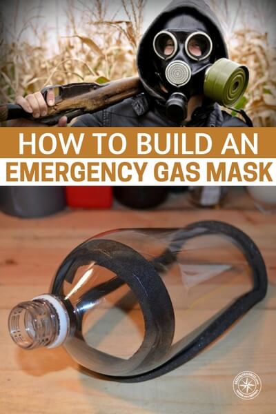 How To Build An Emergency Gas Mask - You can buy top notch military grade gas masks from the Internet, hardware stores and from military surplus outlets but what if you needed one quickly and in an emergency? See how to build your own right here!