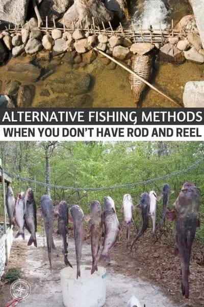 Alternative Fishing Methods – When You Don’t Have Rod and Reel - This article offers some ways to catch fish without a rod and reel. You will be surprised to find out how many ways you can get this done.