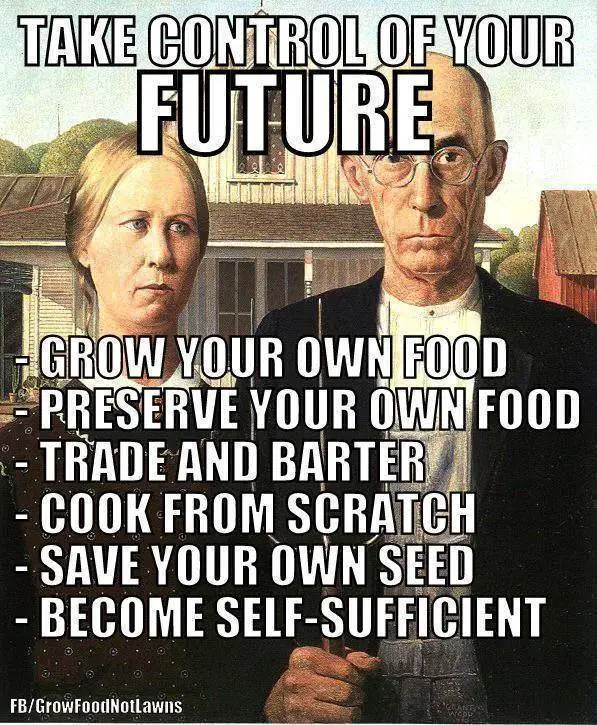 take control of your future grow your own food