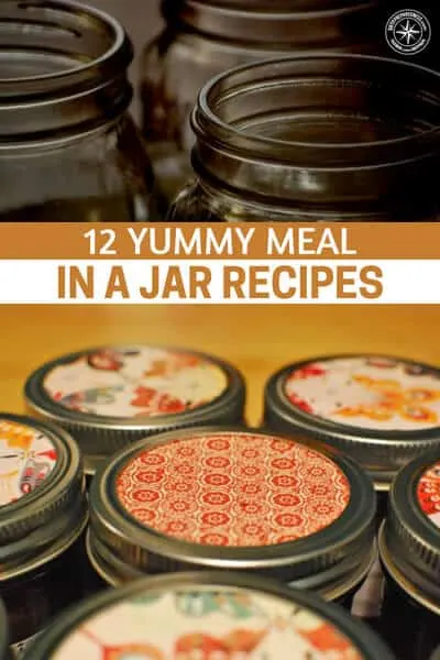 The great thing about these meal in a jar recipes is they're all dehydrated or pasta type foods and once properly sealed should last up to 2 or 3 years!