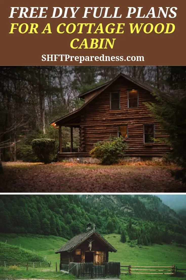 30 Free DIY Cabin Plans SHTFPreparedness