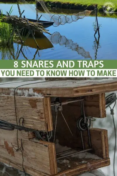 8 Snares And Traps You Need To Know How To Make - See 8 easy traps and snares that I personally think we all should at least have a go at making and getting more familiar with.