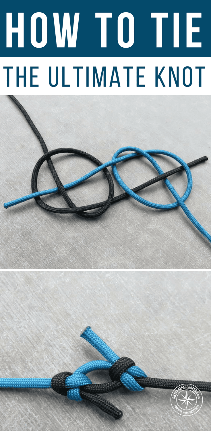 How To Tie the Ultimate, AllPurpose Knot