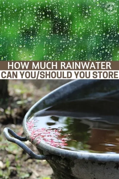 How Much Rainwater Can You - To determine the amount of storage that is appropriate for you, you need to know how much rainwater you can collect from your roof and the amount of water you will need. When calculating how much water you are going to need, you will want to really think about what you want to use the water for and what conservation methods you can incorporate.