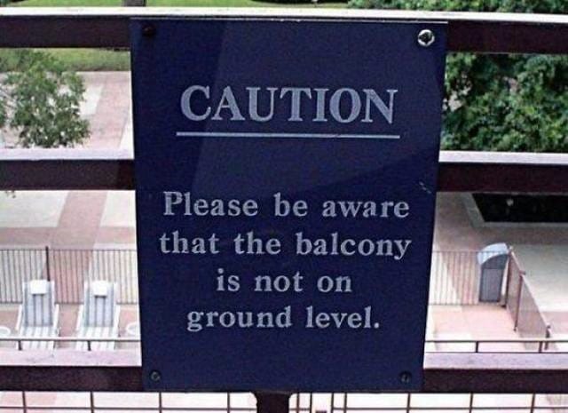 CAUTION - Please be aware that the balcony is not on the ground level