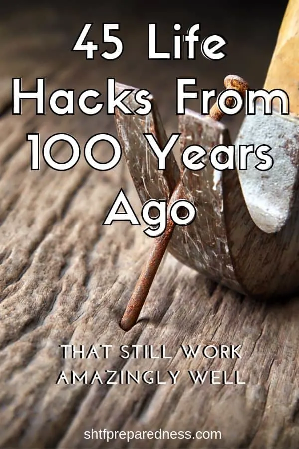 45 Life Hacks From 100 Years Ago