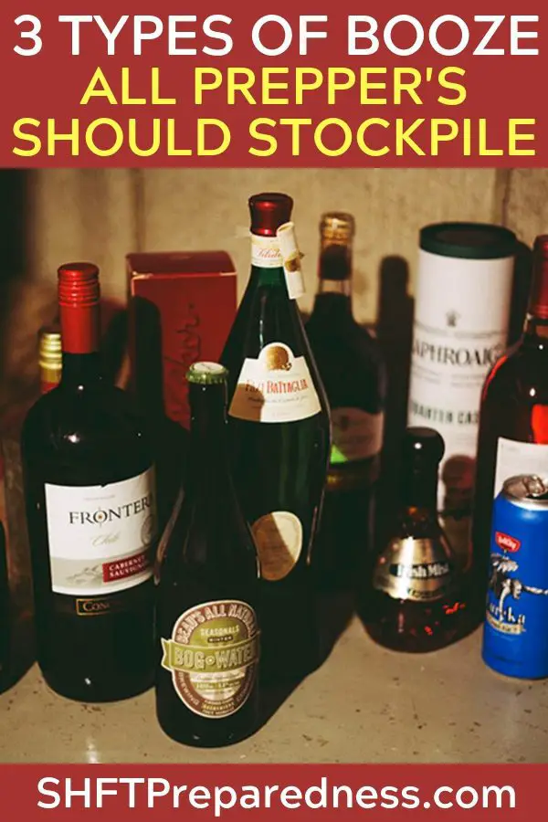 Which Booze is Best for a Prepper Stockpile?
