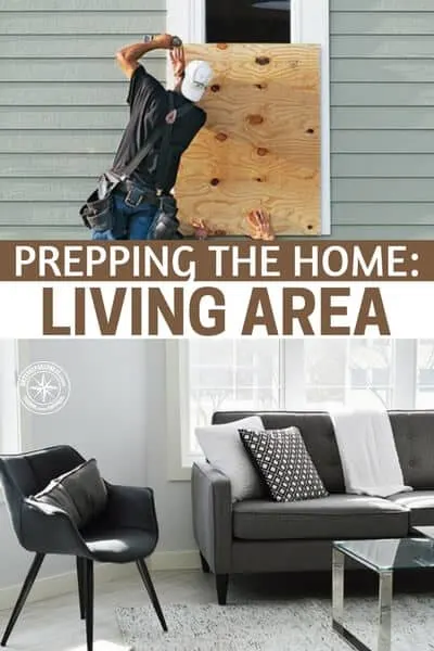 Prepping the Home: Living Area - A family’s living room is a sanctuary for bonding, the place where memories are made. In the event of a natural disaster, you want to do everything you can to protect your entire home, but let’s focus on the main living area.