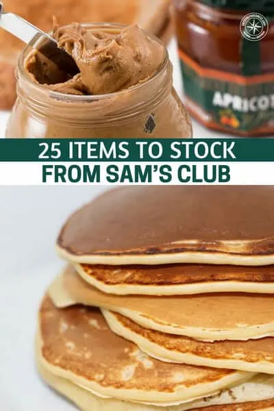 25 Items to Stock From Sam’s Club - Granted, Sam's Club doesn't have as much variety as Walmart or your average grocery store, but they have everything you need to cook from scratch: flour, sugar, oatmeal, honey, seasonings, baking soda, vegetable oil, and so forth.
