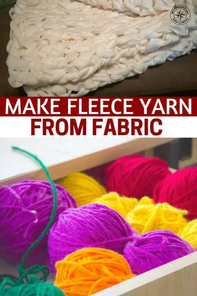 Make Fleece Yarn from Fabric - This is a very cool method that will allow you to turn fabrics into fleece yarn. Beyond that it will also give you a grip on how to take scraps of cloth and turn them into a material you can use to make clothing.