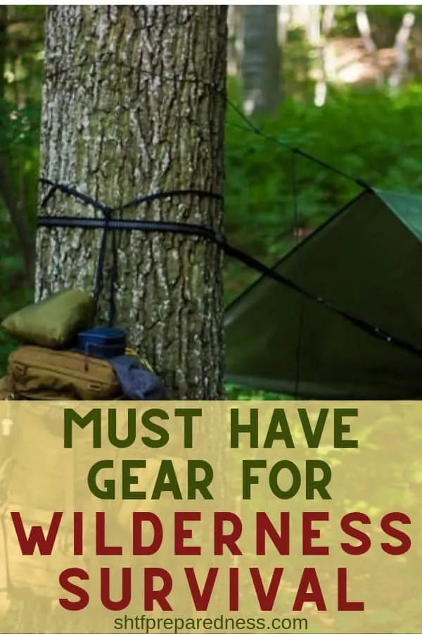 Don't let you safety to chance. Here are 10 must have gear for wilderness survival #wildernesssurvival #shtf #shtfprep #survival #winderness #survivalgear