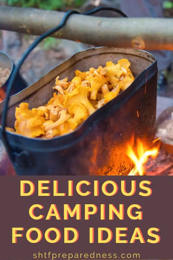 Here are some delicious camping food ideas and recipes you should try next time you're on a camping adventure. #camping #campingfood #campingrecipes #campingideas #shtf #prepredness #survival