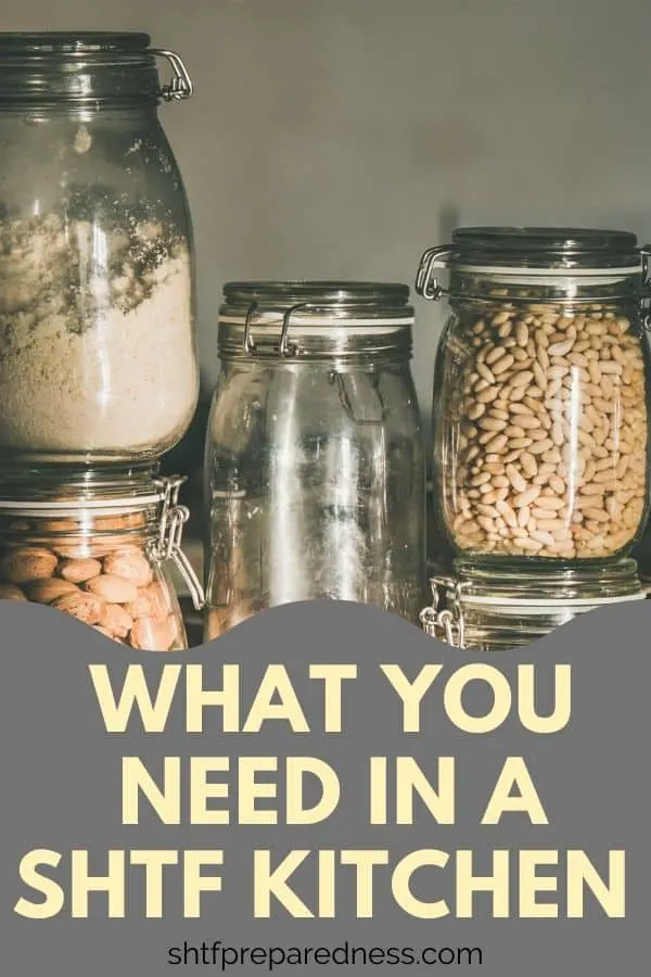 Wonder what you need in your SHTF kitchen? Here are the basics: food, water, appliances accessories and more. Find out details here. #shtf #kitchen #survival #preparedness