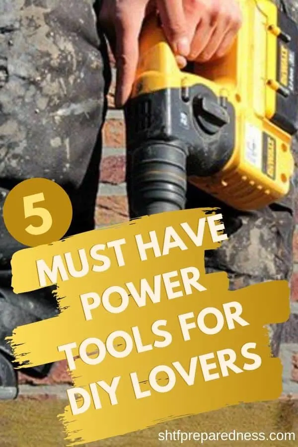 5 must have power tools for DIY lovers #diy #tools #diytools #handyman #prepping #survival