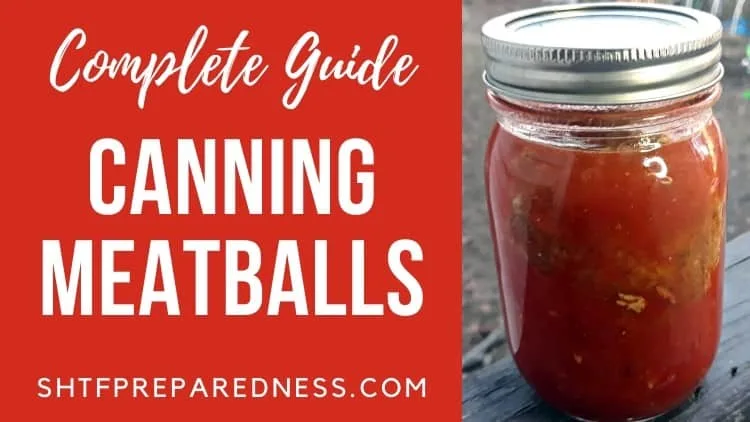 complete guide to canning meatballs