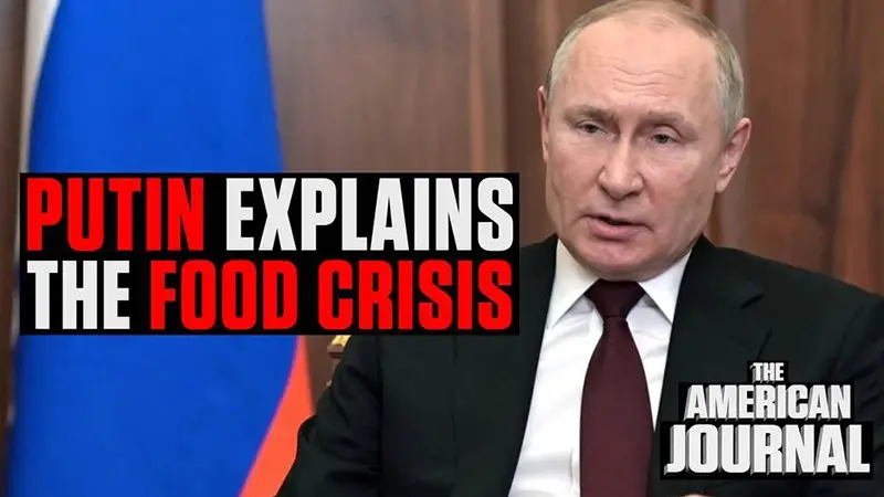 Putin Gives Crystal-Clear Breakdown Of What Created Food Crisis