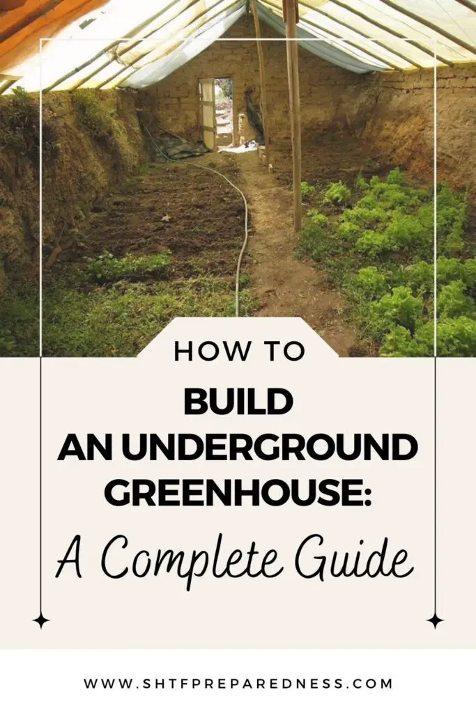 How to Build an Underground Greenhouse: A Complete Guide